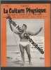 Magazine LA CULTURE PHYSIQUE [No 724 de Mai 1954] La prestigieuse carrière de Rigoulot. Pierre Bardel