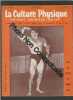 Magazine LA CULTURE PHYSIQUE [No 694 de Novembre 1951] Réginald PARK. Pierre Bardel