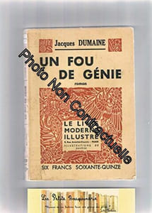Jacques Dumaine. Un fou de génie : Roman. Illustrations de Santini