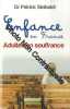 Enfance en France adulte en souffrance. Sinibaldi Patrick