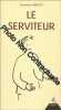 Le Serviteur. Merigot