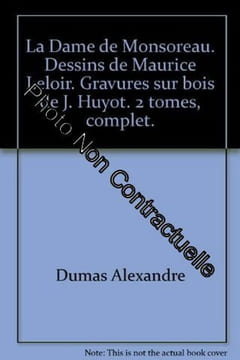 La Dame de Monsoreau. Dessins de Maurice Leloir. Gravures sur bois de J. Huyot. 2 tomes complet. undefined