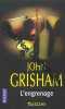 L'Engrenage. Grisham John