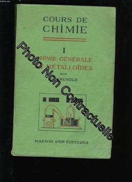 Cours de chimie. tome 1. chimie generale et metalloides. undefined