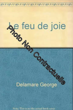 Le feu de joie. Delamare George