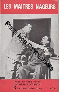 Réalités littéraires N° 26 : Les maîtres nageurs de Marcel Franck. Pièce en trois actes. Réalités littéraires. Juin 1949. Revue. 48 pages. ...
