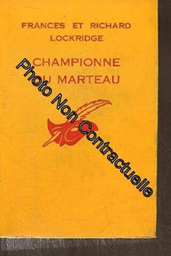 Championne du marteau. Lockridge Frances Lockridge Richard Roussel Asa