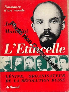 L'ETINCELLE naissance d'un monde Lénine organisateur de la Révolution russe. undefined