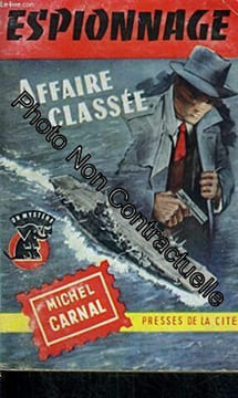 Affaire classee. CARNAL Michel