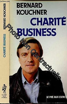 Charité business. Kouchner-B
