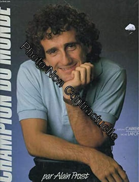 Champion du monde. PROST Alain