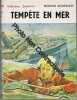 Werner Kortiwch. Tempête en mer : ESturmwarnunge. Illustrations de Pierre Forget. Kortwich Werner