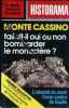 HISTORAMA [No 288] du 01/11/1975 - LE DERNIER PROCES DE SORCELLERIE - MONTE CASSINO - FALLAIT-IL BOMBARDER LE MONASTERE - L'ATTENTAT DU MONT FARON ...