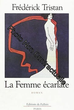 La Femme écarlate. Tristan Frédérick