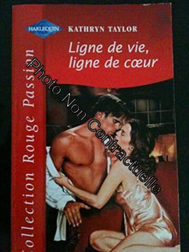 LIGNE DE VIE LIGNE DE COEUR. Taylor Kathryn