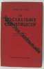 Le socialisme constructif. Traduit de l'allemand par L. C. Herbert. De Man Henri
