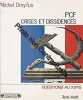 PCF crises et dissidences: De 1920 à nos jours. Michel Dreyfus