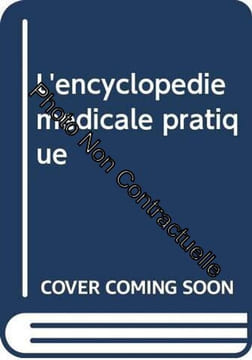 L'encyclopédie medicale pratique. undefined