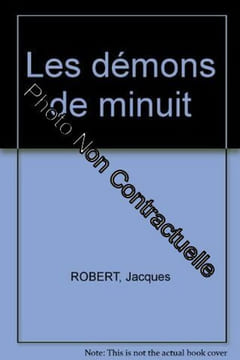 Les démons de minuit. ROBERT Jacques