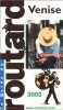 Venise 2002-2003. Guide du Routard