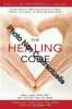 The Healing Code: 6 Minutes to Heal the Source of Any Health Success or Relationship Issue. Johnson Ben  Loyd Alex Ph.D