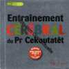 Entra&icirc;nement c&eacute;r&eacute;bral du Pr Cekoutat&ecirc;t. Aulas Fran&ccedil;ois