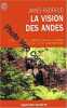La Vision des Andes. Redfield James  Coleman Yves