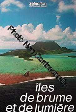 Îles de brume et de lumière. Sélection du Reader's digest