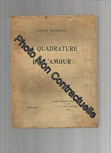 Henry Bataille. La Quadrature de l'amour