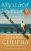 Why Is God Laughing?: One man's journey to joy and spiritual optimism. Chopra Dr Deepak