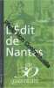 L'edit de nantes en 30 questions. Guy Saupin