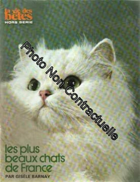 Les plus beaux chats de France. Barnay Gisèle