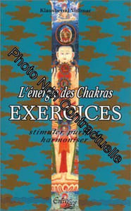L'énergie des chakras : Exercices