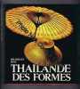 Thailande des formes. BEURDELEY Jean-Michel