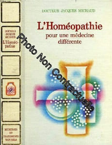 L'homeopathie pour une medecine differente
