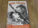PARIS THEÂTRE N°22 - 19490 - TEXTE INT2GRAL DE DEUX FILMS : L'AIGLE A DEUX TËTES DE JEAN COCTEAU - L'ETERNEL RETOUR - JEAN COCTEAU - 1949. cocteau