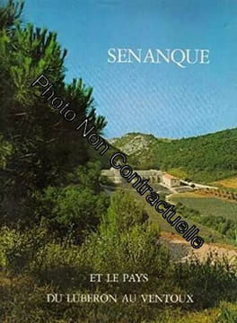 Senanque et le pays du luberon au ventoux. collectif
