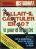 HISTORAMA [No 262] du 01/09/1973 - PIERROT LE FOU ET SES COMPLICITES DE LA GESTAPO FRANCAISE - FALLAIT-IL CAPITULER EN 40 - LE POUR LLE CONTRE - LA ...