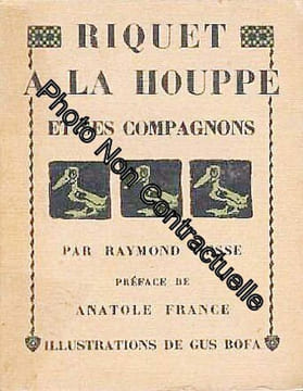 Riquet à la houppe & ses compagnons. Bofa Gus - Hesse Raymond
