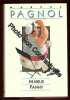 Oeuvres en 18 volumes : 17 volumes contenant deux titres + 1 volume contenant la biographie de Marcel Pagnol par Raymond Castans. Marcel Pagnol  ...