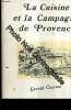 La Cuisine et la Campagne de Provence. CLAYTON Gerald