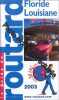 Floride - Louisiane 2003. Guide du routard