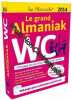 LE GRAND ALMANIAK DES WC 2014. Naud Pascal