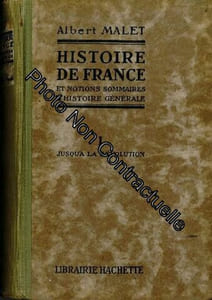 Histoire de france et notions sommaires d'histoire generale i. jusqu'a la revolution