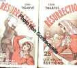 Resurrection en deux tomes. LEON TOLSTO&Iuml;