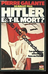 Hitler est-il mort ? : les généraux allemands face au fuhrer de 1934 a 1945