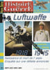 Histoire de Guerre HS n&deg; 3 Hors S&eacute;rie 2001 - La Luftwaffe 1918-1945 Naissance et mort de l'aigle enqu&ecirc;te sur une d&eacute;faite annonc&eacute;e / Les relations ...