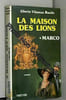 Marco (La Maison des lions). Gloria Vitanza Basile