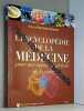 L'encyclopédie de la médecine pour une approche globale de la santé. Duke center for integrative Medicine  David Servan-Schreiber