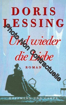 Und wieder die Liebe. Lessing Doris